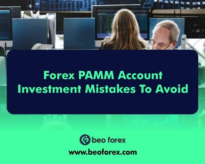 Forex PAMM Account Investment Mistakes To Avoid