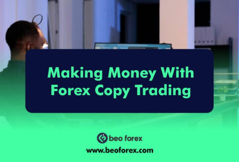 Making Money With Forex Copy Trading