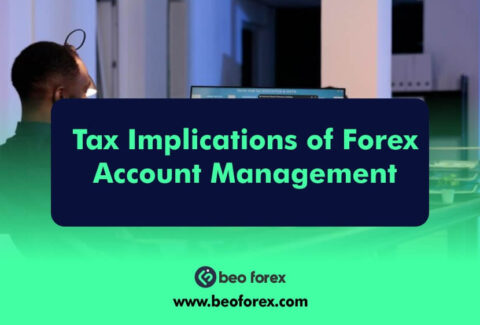 Tax Implications of Forex Account Management